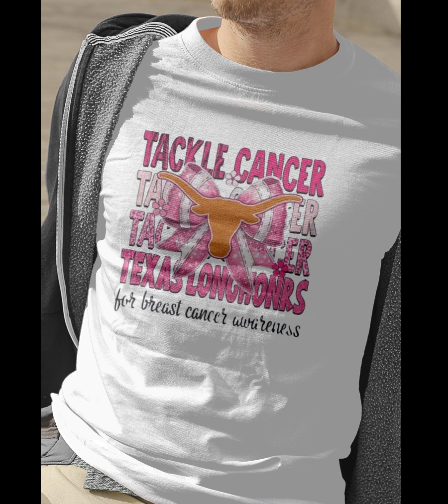 Tackle Cancer Texas Longhorns For Breast Cancer Awareness T-Shirt