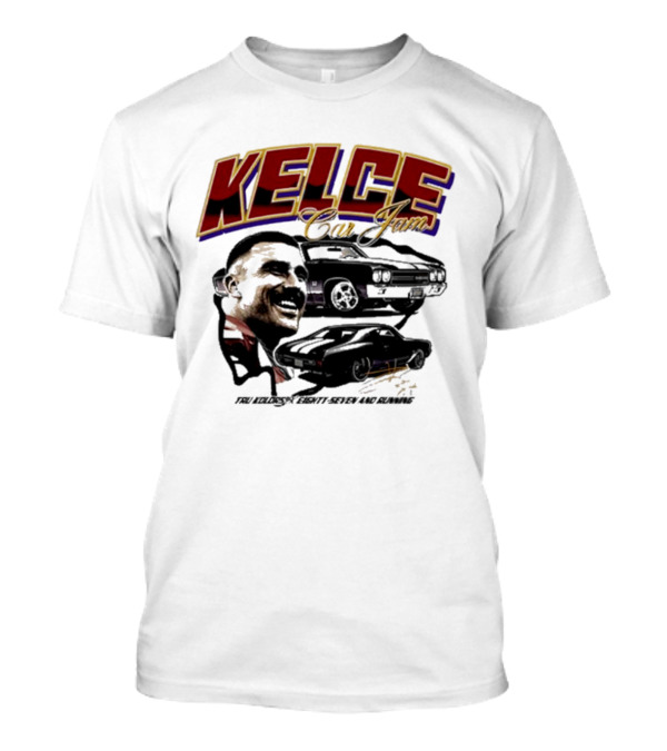 Kelce Car Jam Chevelle Seventy Seven And Running T-Shirt