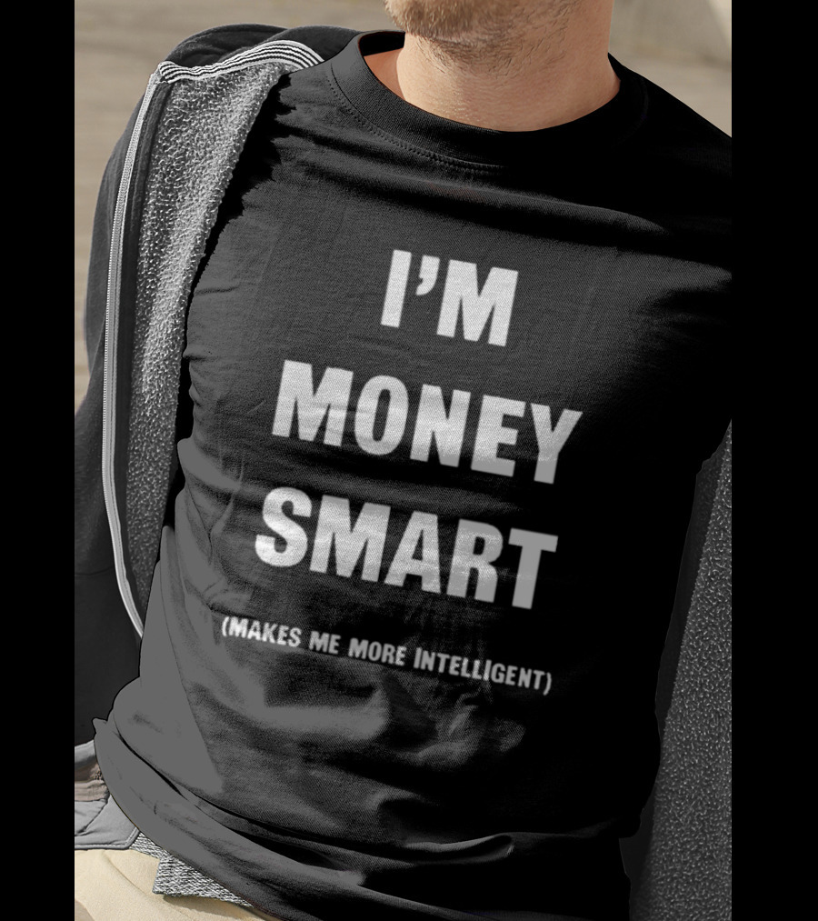 I’m Money Smart Makes Me More Intelligent Vintage Jay Eazy T-Shirt