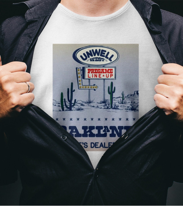 Oakland Unwell West Pregame Line Up Drake's Dealership T-Shirt