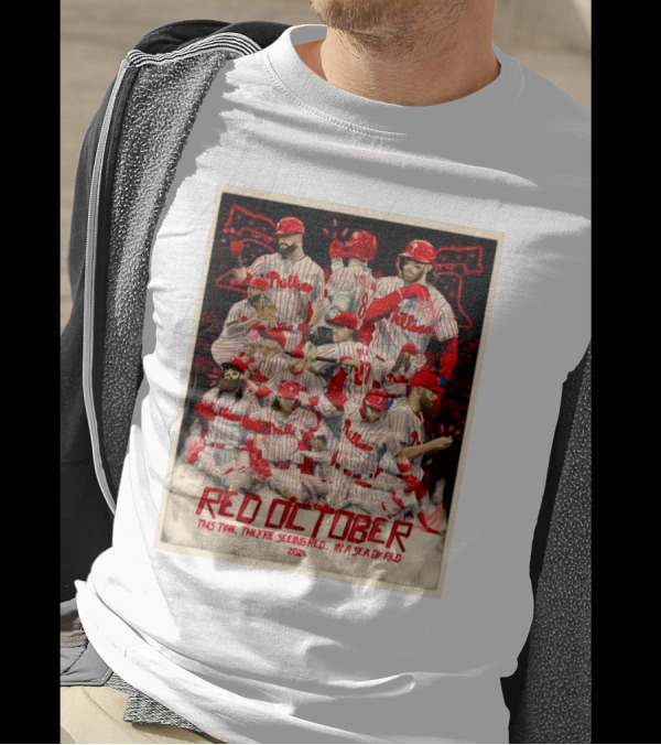 Philadelphia Phillies Red October 2024 Sea Of Red T-Shirt