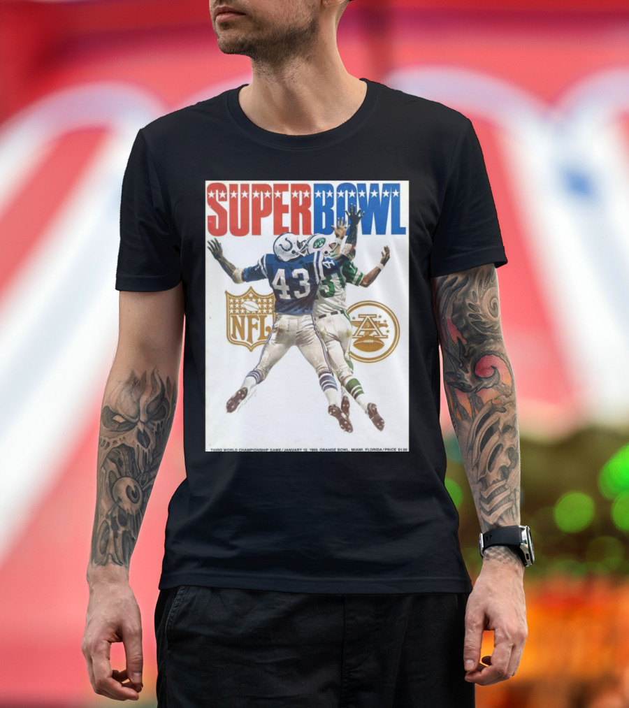 Super Bowl New York Jets Vs Indianapolis Colts Third World Championship Game January 12 1969 Miami Florida NFL AFL T-Shirt