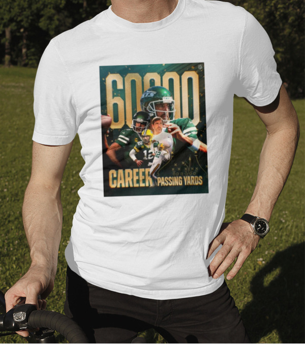 60,000 Career Passing Yards Aaron Rodgers New York Jets NFL Quarterback Achievement T-Shirt