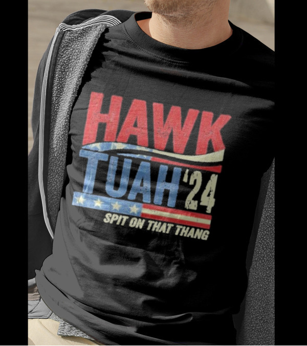 Hawk Tuah '24 Spit On That Thang 2024 American Flag T-Shirt
