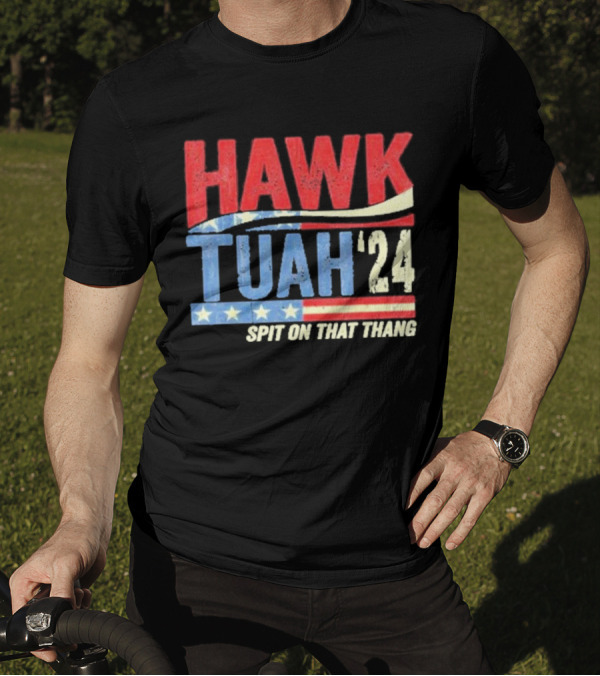 Hawk Tuah '24 Spit On That Thang 2024 American Flag T-Shirt