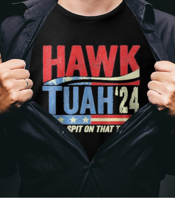 Hawk Tuah '24 Spit On That Thang 2024 American Flag T-Shirt