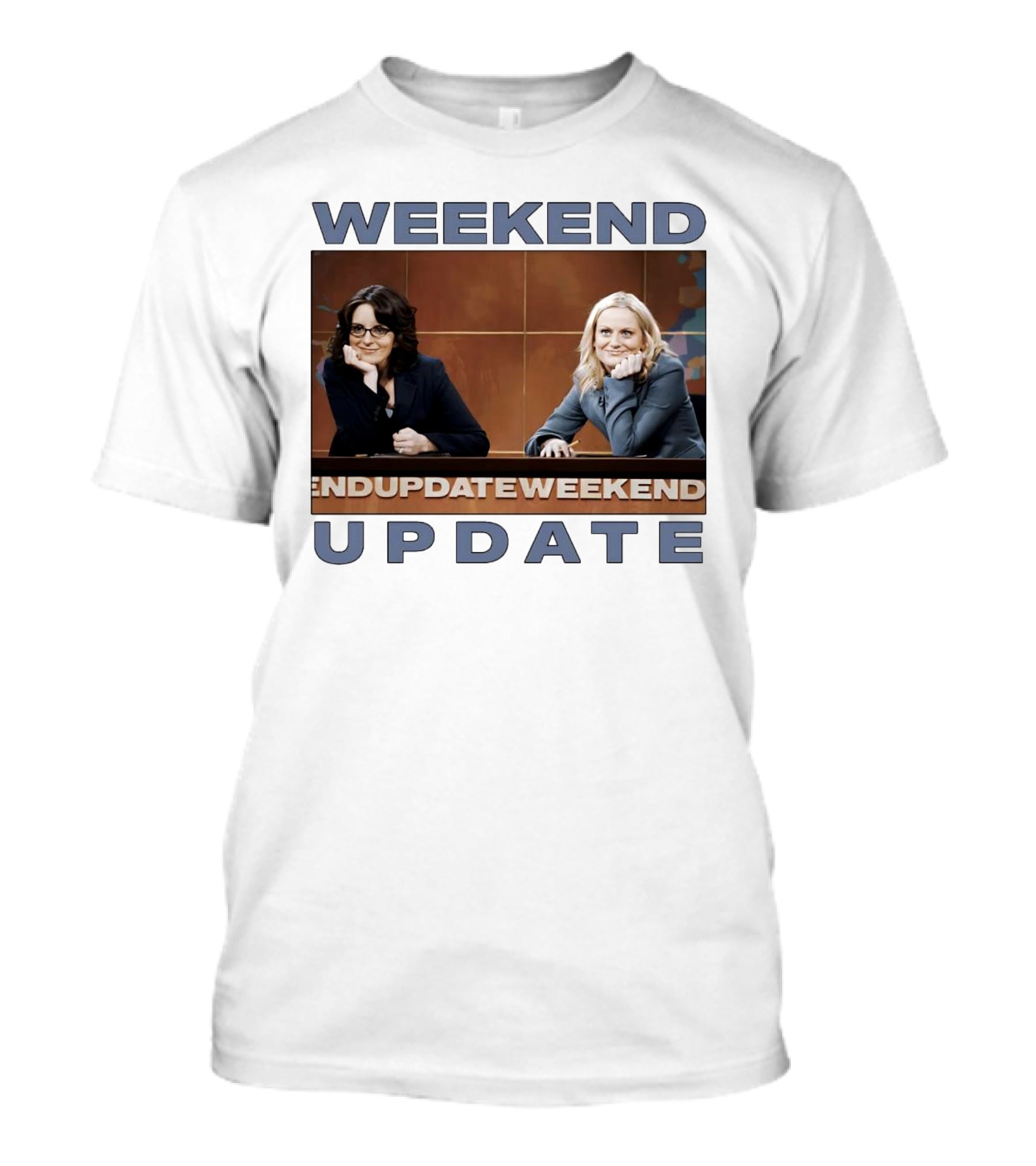 Tina Fey Amy Poehler Weekend Update T-Shirt