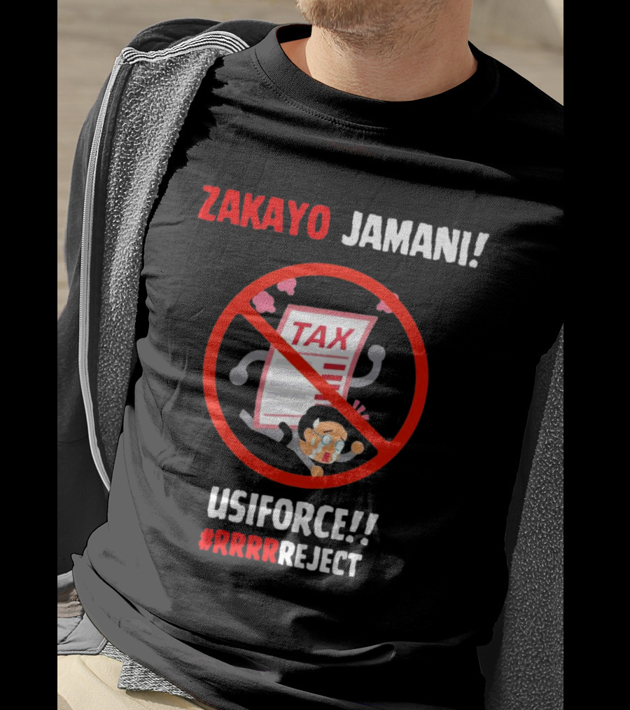 Zakayo Jamani Tax Usiforce Rrrrreject Protest T-Shirt