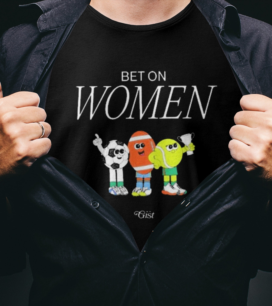Bet On Women Soccer Football Tennis Gist T-Shirt