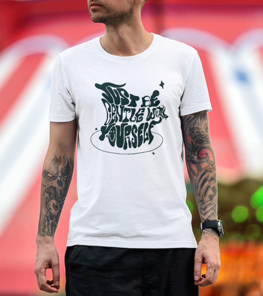Just Be Gentle With Yourself Bini Colet Ofc You Did Well T-Shirt