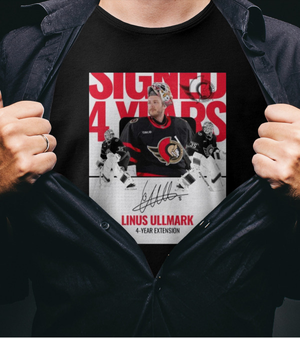 Linus Ullmark Signed Ottawa Senators 4-Year Extension Signature T-Shirt