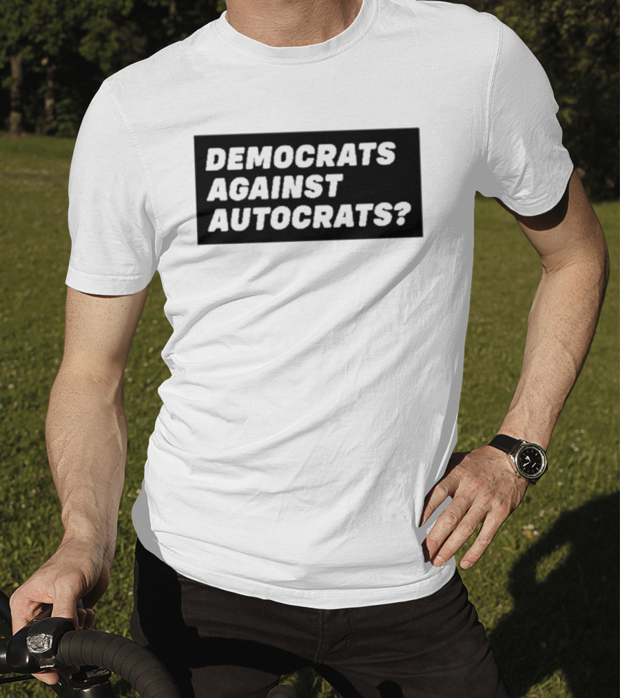 Terry Reintke Democrats Against Autocrats T-Shirt