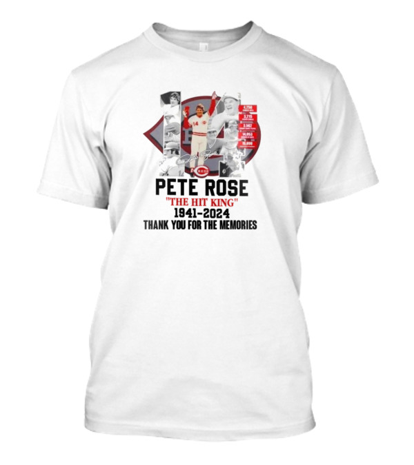 Cincinnati Reds Pete Rose The Hit King 1941-2024 Thank You For The Memories T-Shirt
