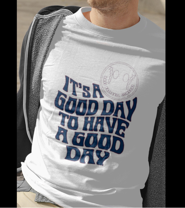 Crimson Cliffs Baseball It's A Good Day To Have A Good Day With Baseball T-Shirt