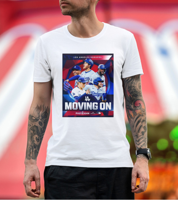Premium T-Shirt: Los Angeles Dodgers Moving On Postseason 2024 MLB T-Shirt Los Angeles Dodgers Moving On Postseason 2024 MLB T-Shirt