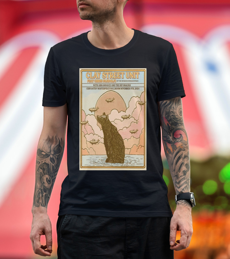 Clay Street Unit Cervantes Masterpiece Ballroom Denver November 9 2024 Featuring Chris Pandolfi Arkansasce and the Hip Snacks T-Shirt