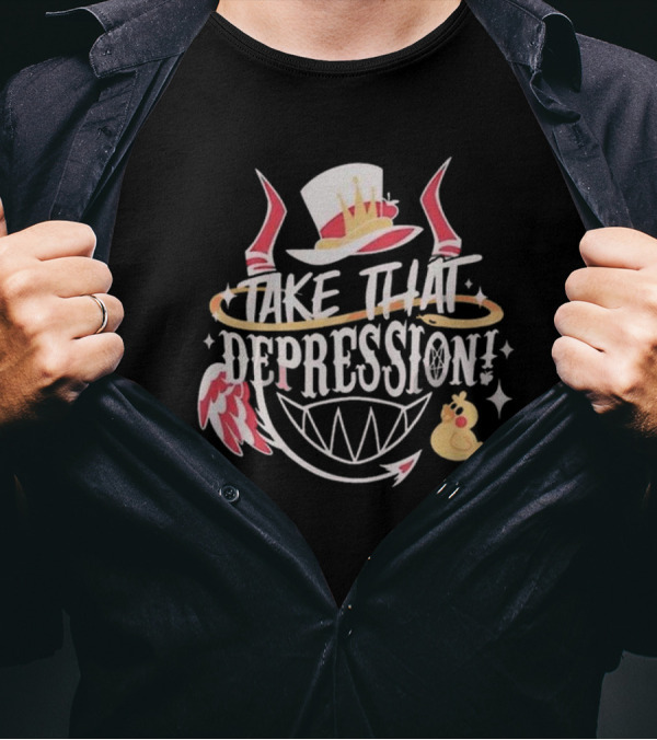Hazbin Hotel Take That Depression Lucifer Hat Wings Duck T-Shirt