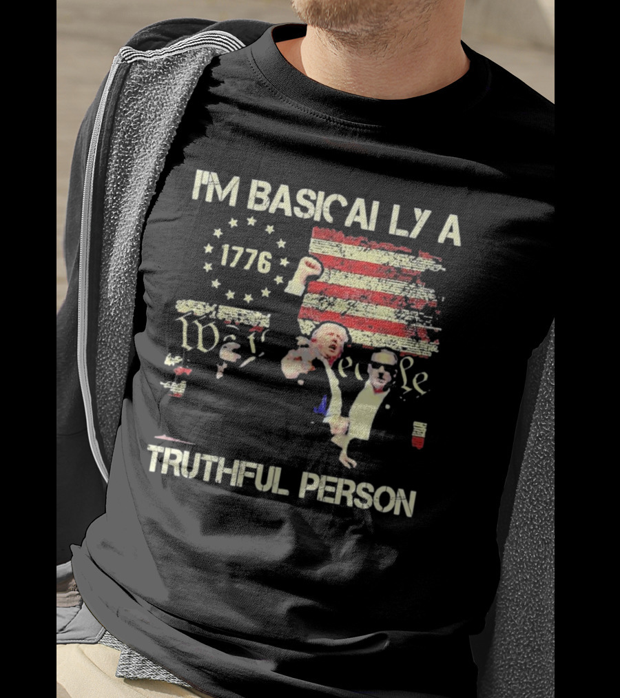 I'M BASICALLY A TRUTHFUL PERSON 1776 We The People Vintage USA Flag T-Shirt