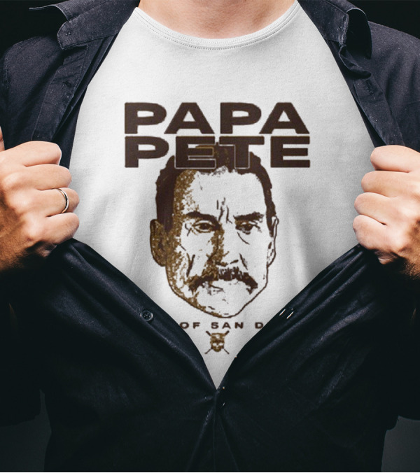 Papa Pete King Of San Diego T-Shirt