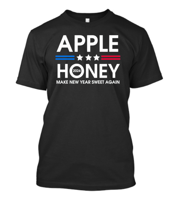 Apple Honey 2024 Make New Year Sweet Again Rosh Hashanah Stars Stripes T-Shirt