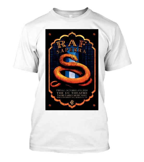 Raf Saperra October 4 2024 Live At The UC Theatre Taube Family Music Hall Berkeley CA T-Shirt