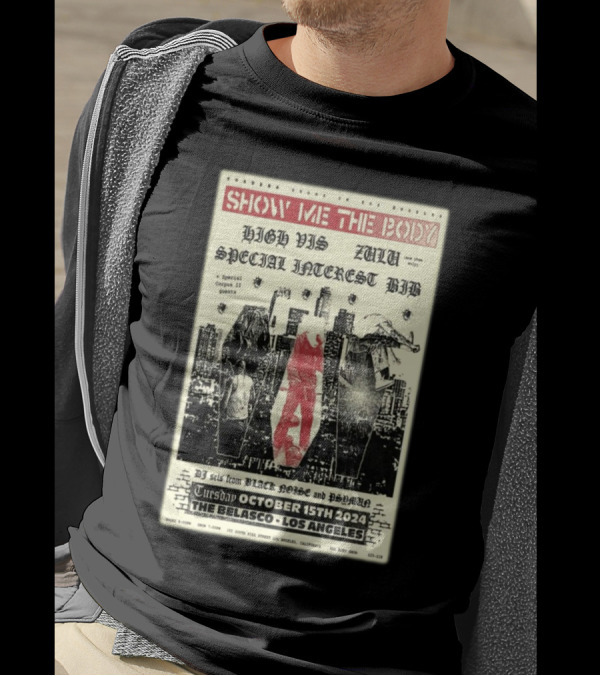 Show Me The Body Los Angeles October 15 2024 High Vis Zulu Special Interest Bib The Belasco T-Shirt