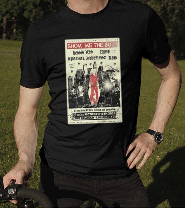 Show Me The Body Los Angeles October 15 2024 High Vis Zulu Special Interest Bib The Belasco T-Shirt