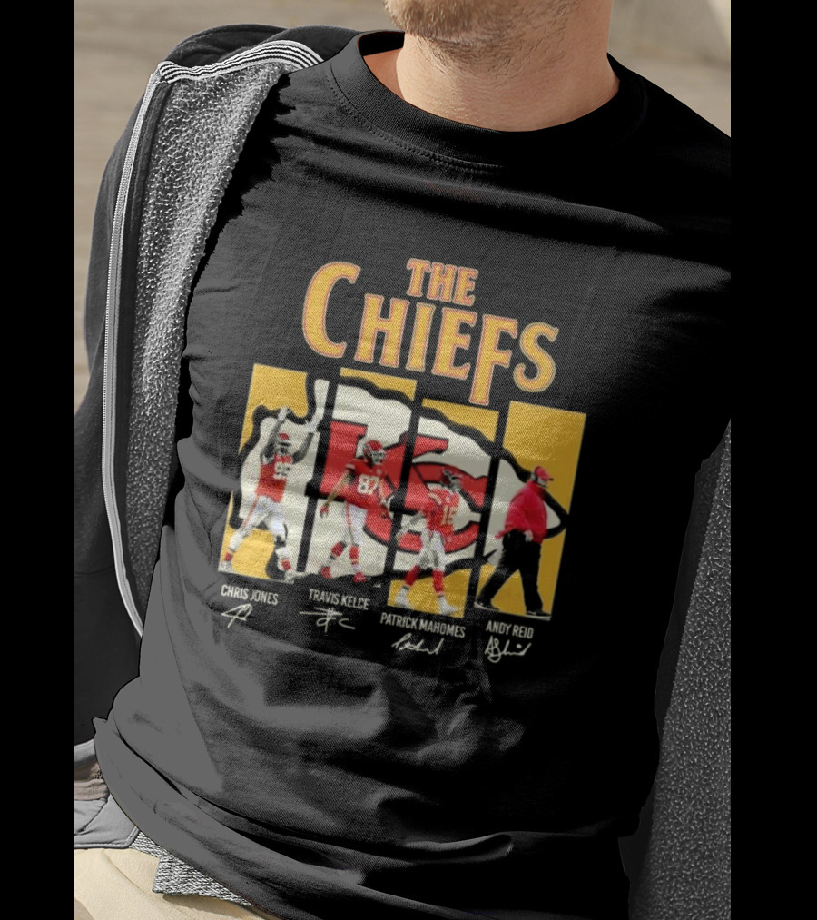 The Chiefs Chris Jones Travis Kelce Patrick Mahomes Andy Reid Signatures T-Shirt