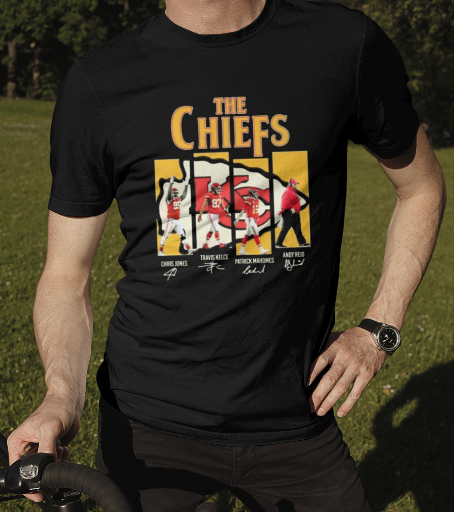 The Chiefs Chris Jones Travis Kelce Patrick Mahomes Andy Reid Signatures T-Shirt