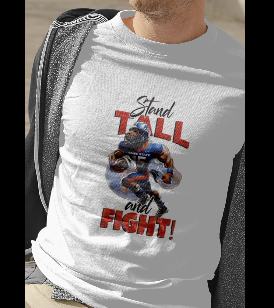 Boise State Stand Tall And Fight Broncos Mascot T-Shirt