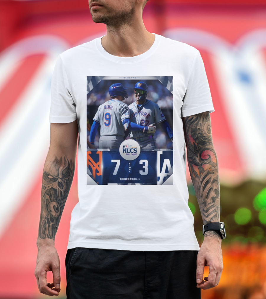 New York Mets 7-3 Los Angeles Dodgers NLCS 2024 Game Two Series Tied 1-1 T-Shirt