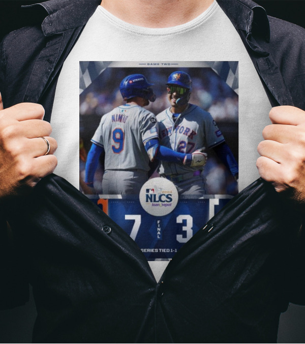 New York Mets 7-3 Los Angeles Dodgers NLCS 2024 Game Two Series Tied 1-1 T-Shirt