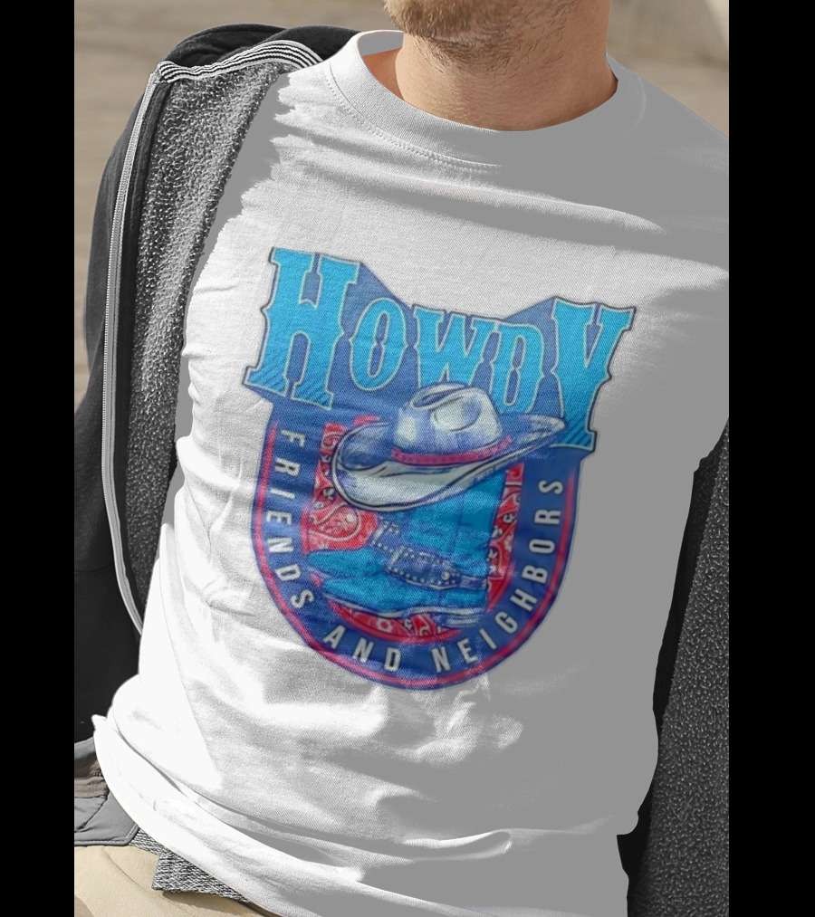 Howdy Friends And Neighbors Cowboy Hat And Boots T-Shirt