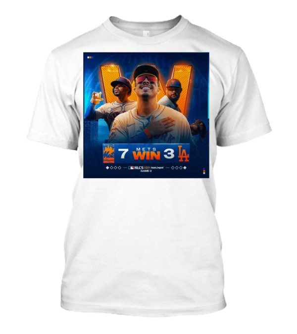 New York Mets 7 Win 3 Los Angeles Dodgers MLB NLCS 2024 Game 2 Mets LGM T-Shirt