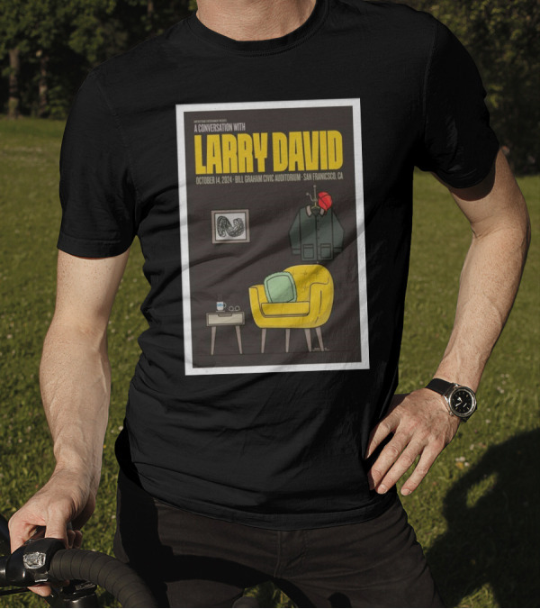 A Conversation With Larry David Bill Graham Civic Auditorium San Francisco CA October 14 T-Shirt