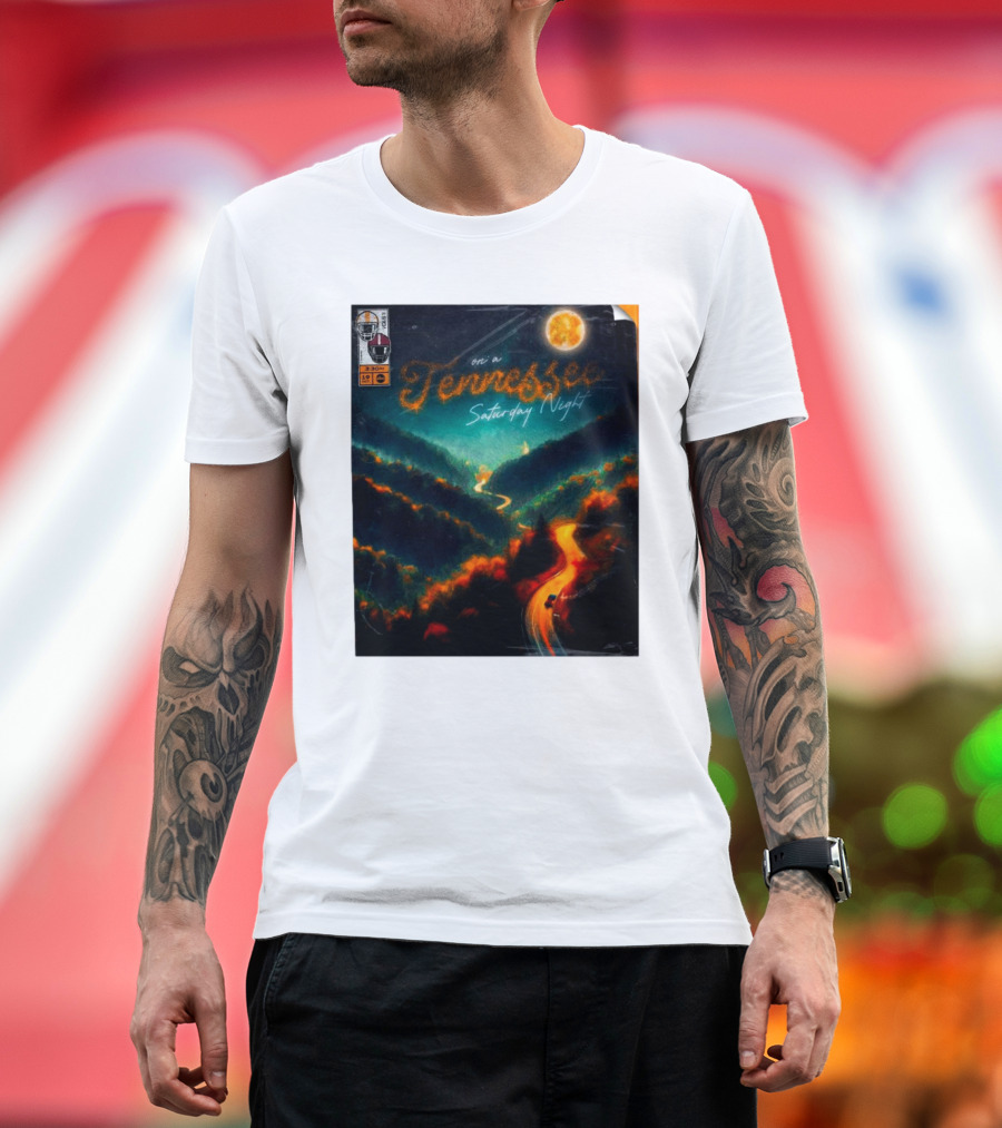 On a Tennessee Saturday Night with The Third Saturday in October T-Shirt