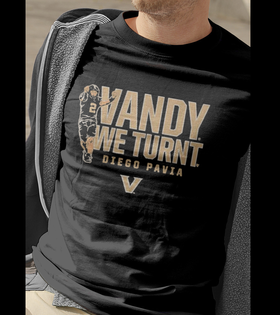 Vandy We Turnt Diego Pavia Vanderbilt Football T-Shirt