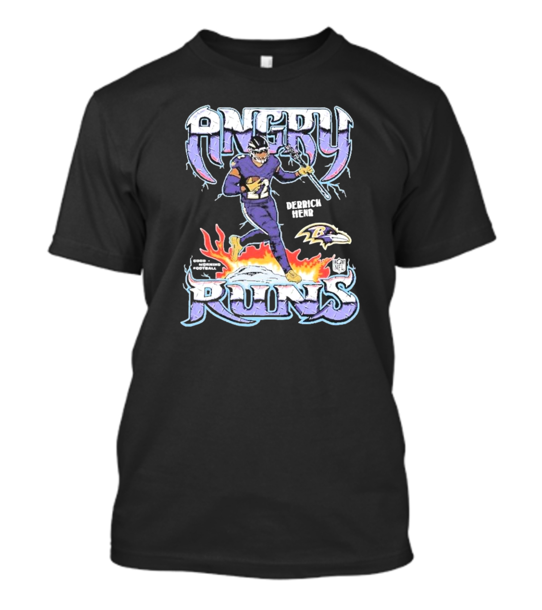 Angry Runs Baltimore Ravens Derrick Henry Good Morning Football NFL T-Shirt