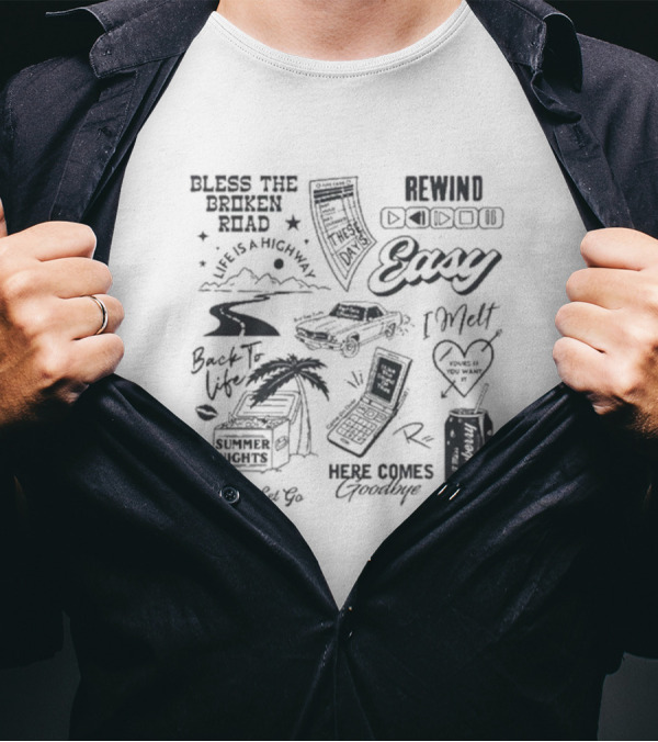 Bless The Broken Road Here Comes Goodbye Summer Nights Rewind歌词 T-Shirt