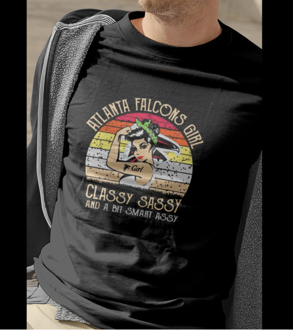 Atlanta Falcons Girl Classy Sassy And A Bit Smart Assy T-Shirt