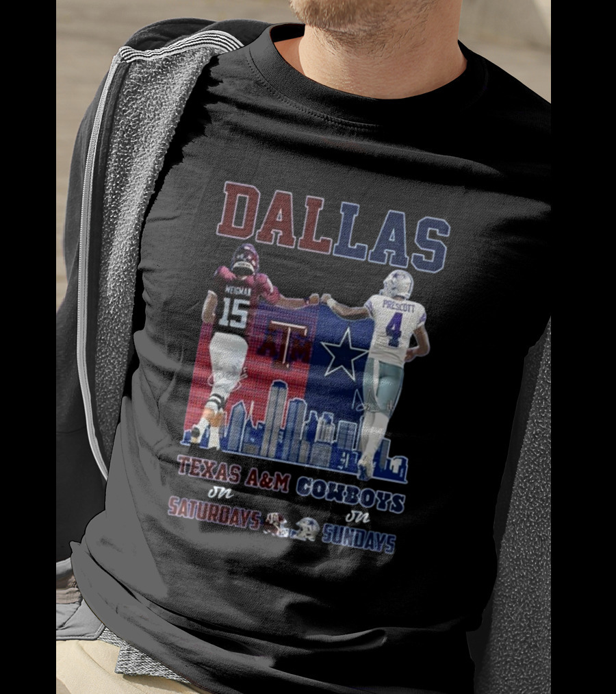 Dallas Conner Weigman Texas A&M Aggies On Saturdays Dak Prescott Cowboys On Sundays T-Shirt
