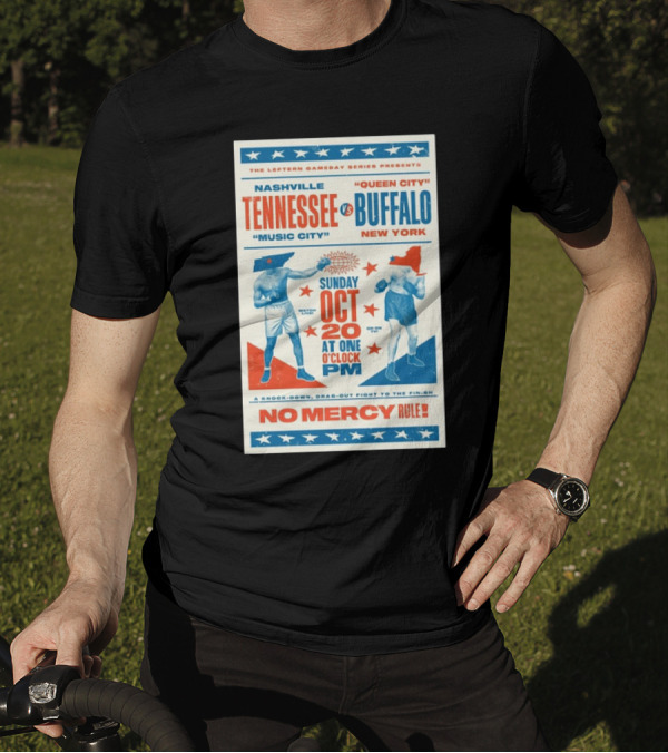 The Leftern Gameday Series Presents Nashville Tennessee Vs. Buffalo New York Sunday Oct 20 No Mercy Rule T-Shirt