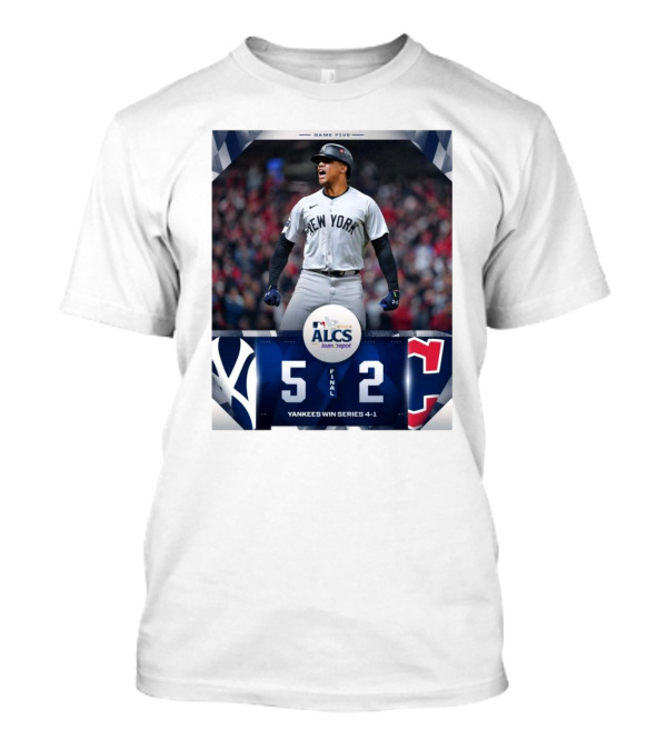 New York Yankees 5-2 Cleveland Guardians Yankees Win Series 4-1 MLB 2024 ALCS Game Five T-Shirt