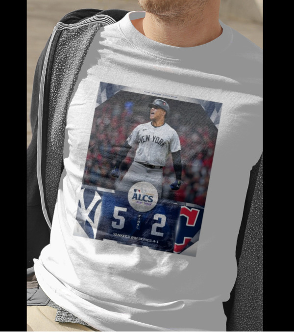 New York Yankees 5-2 Cleveland Guardians Yankees Win Series 4-1 MLB 2024 ALCS Game Five T-Shirt