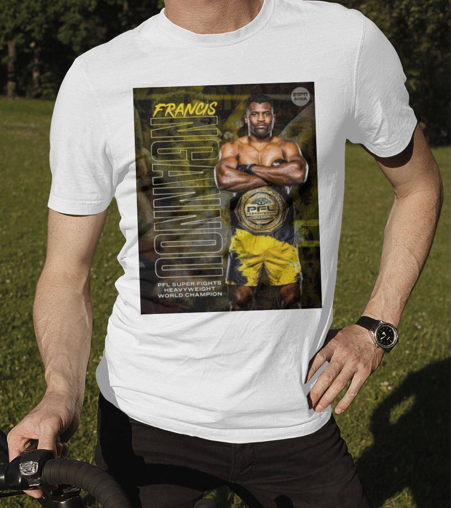 Francis Ngannou PFL Super Fights Heavyweight World Champion MMA Belt T-Shirt