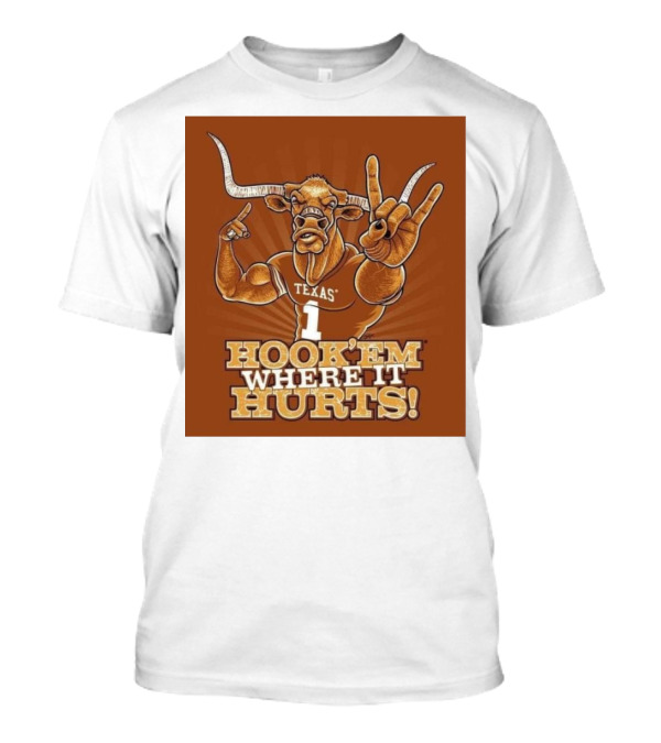 Texas Longhorns Hook 'Em Where It Hurts Horns Up Bull Number One T-Shirt