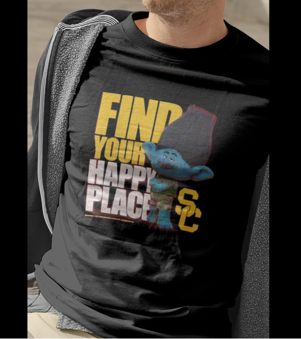 USC Trojans Find Your Happy Place SC Branch Trolls T-Shirt