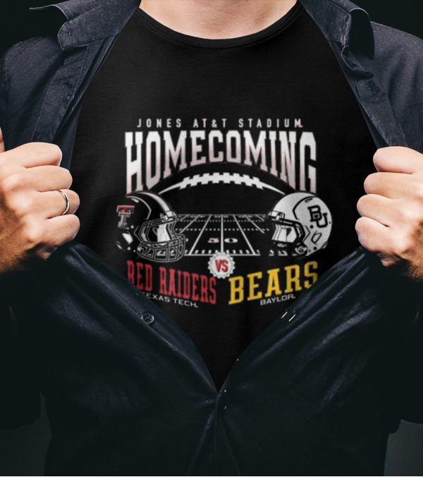 Texas Tech Red Raiders Vs Baylor Bears Jones AT&T Stadium Homecoming T-Shirt