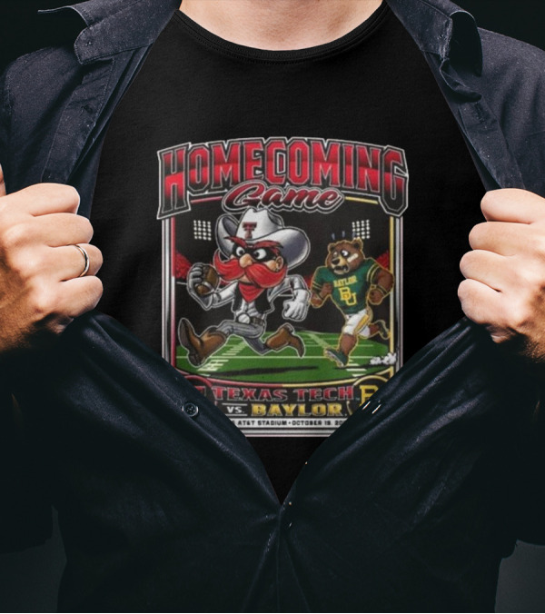 Texas Tech Vs Baylor Homecoming Game Jones AT&T Stadium October 19 T-Shirt