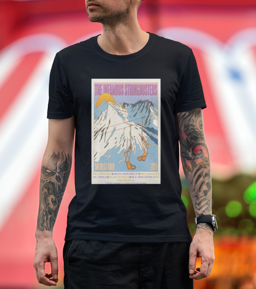 The Infamous Stringdusters Ski Dust Tour 2025 Crested Butte Beaver Creek Denver Aspen Telluride Grand Junction Park City T-Shirt
